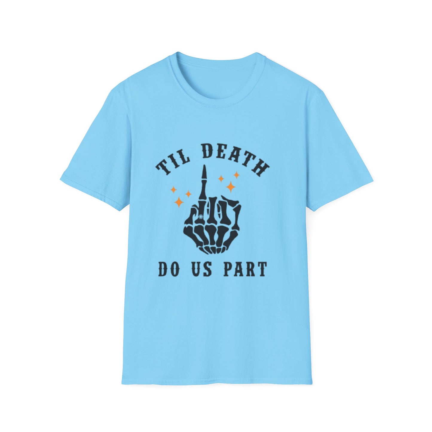 Till Death Do Us Part Unisex Softstyle T-Shirt - Fun Gothic Graphic Tee