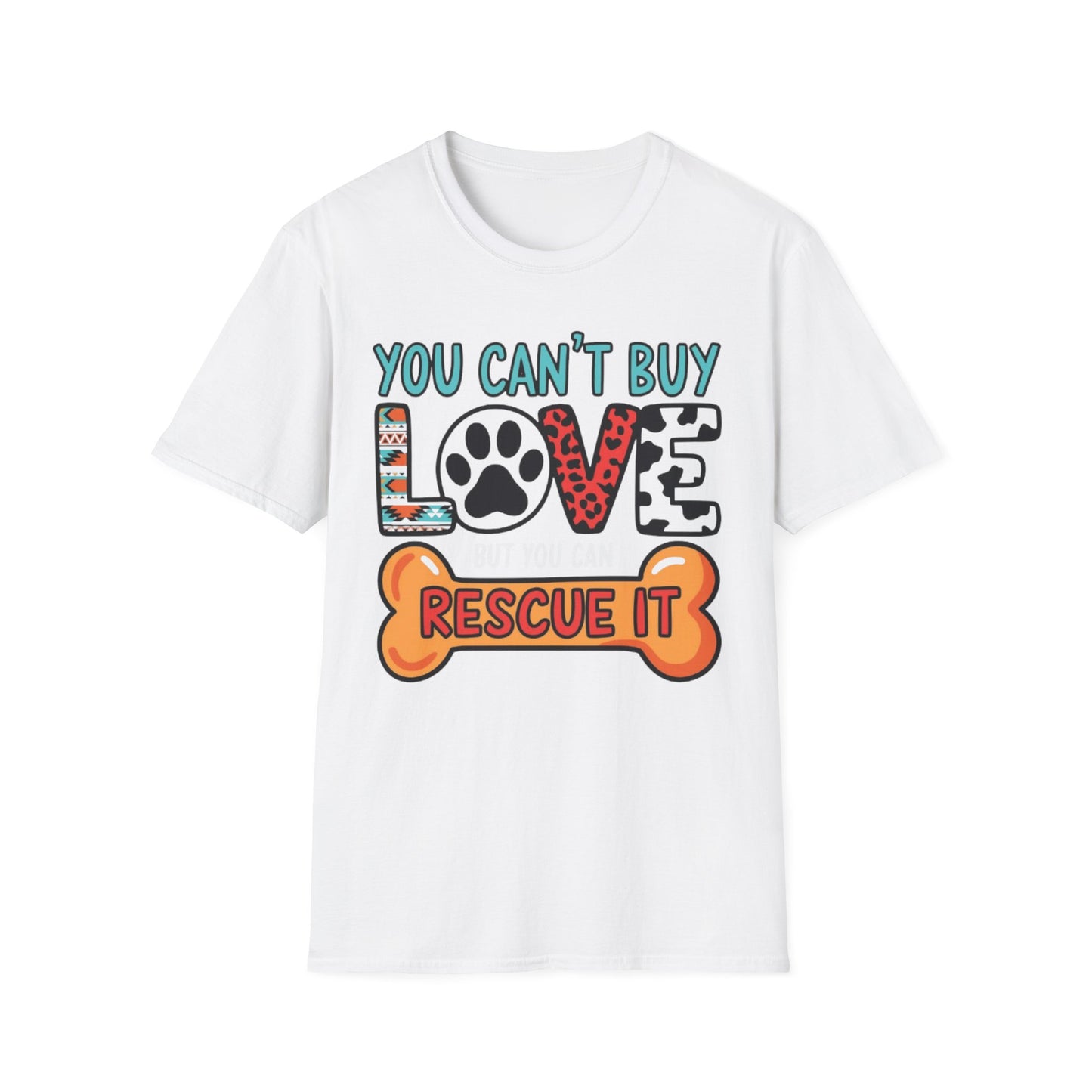 You Can't Buy Love - Rescue It T-Shirt White Printify T-Shirt Rhythm & Drip Apparel