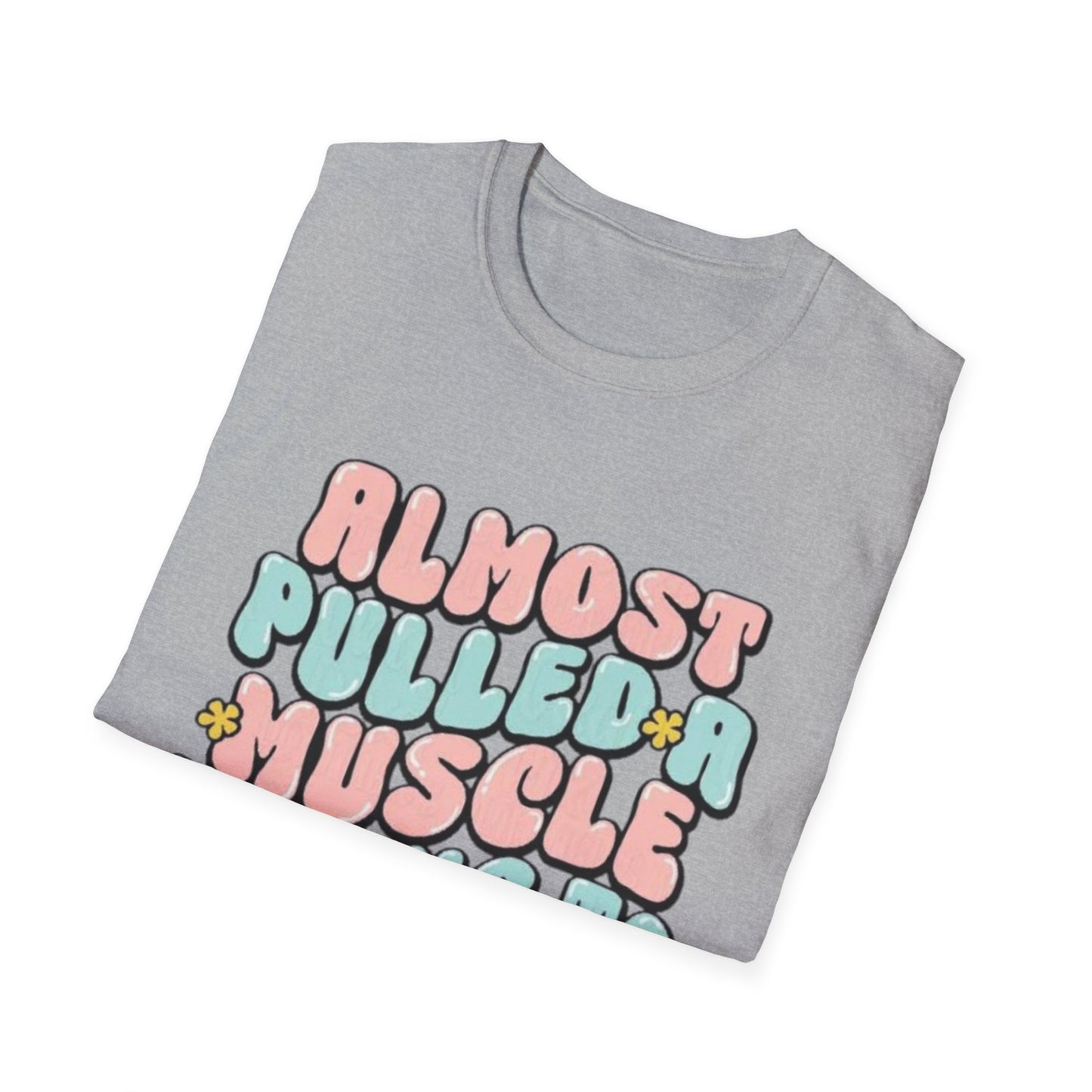 Almost Pulled a Muscle Trying to Give AF T-Shirt Printify T-Shirt Rhythm & Drip Apparel