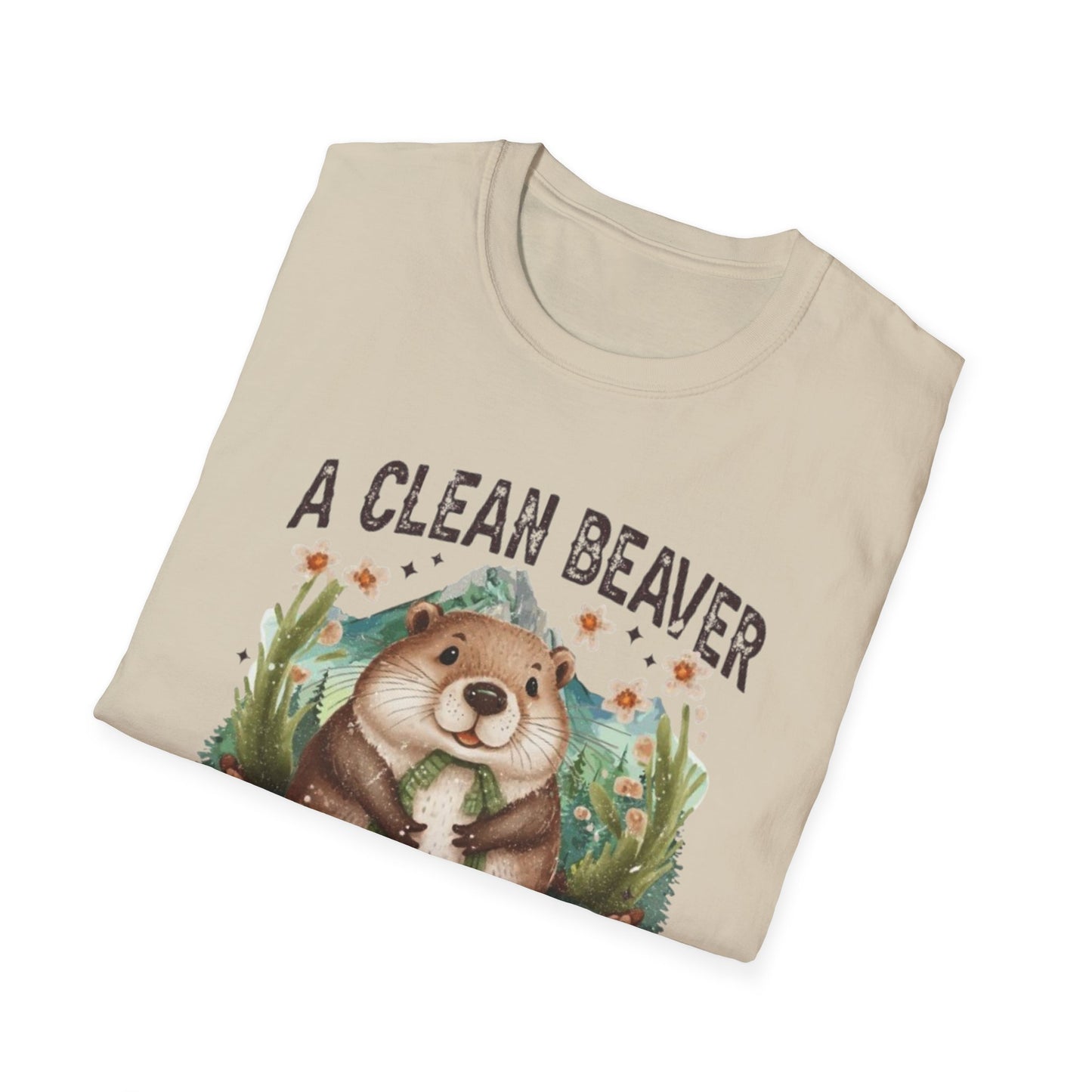 A Clean Beaver Gets More Wood Printify T-Shirt Rhythm & Drip Apparel