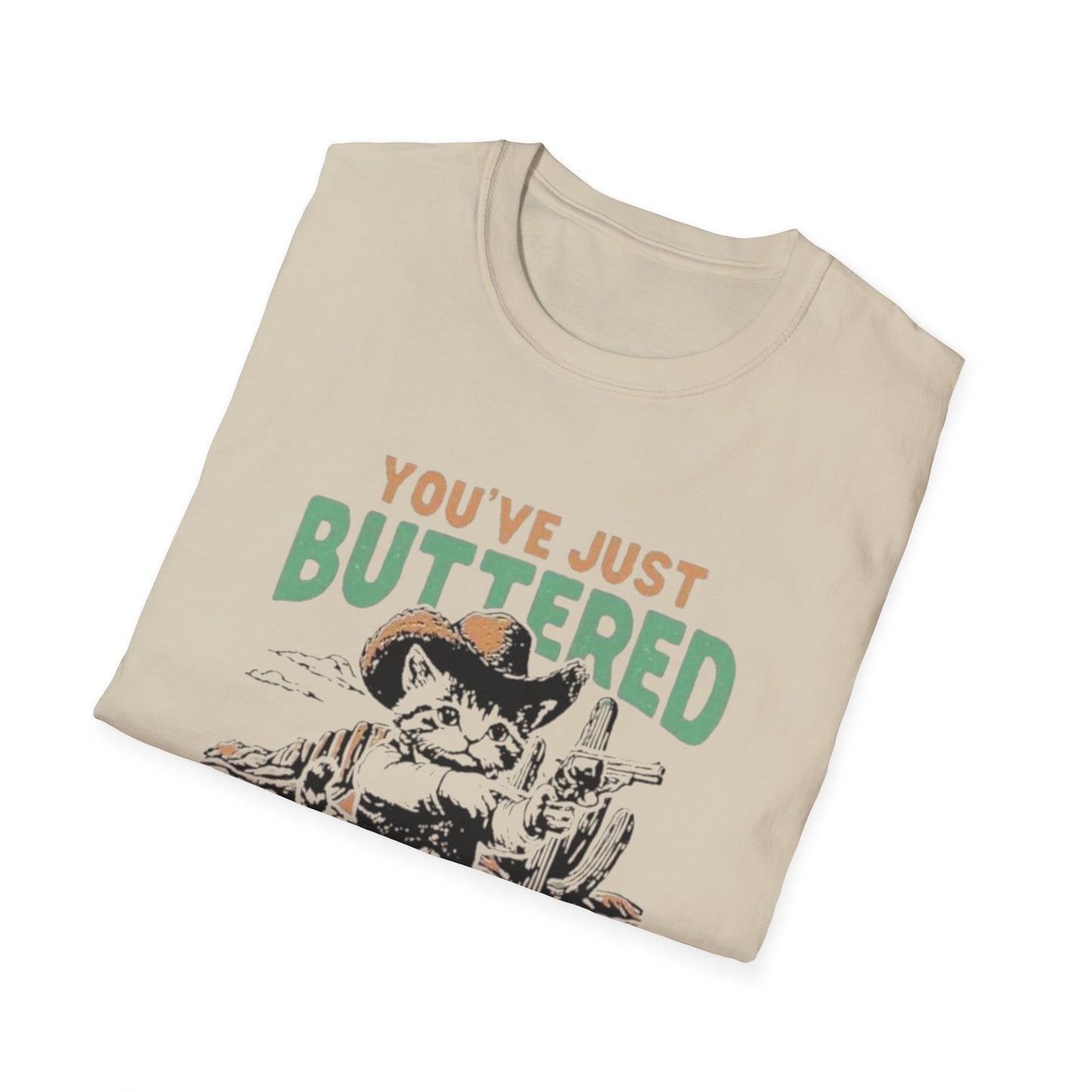 You've Just Buttered Your Last Biscuit T-shirt Printify T-Shirt Rhythm & Drip Apparel