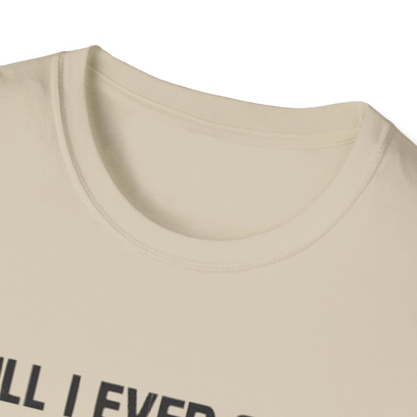 Will I Ever Stop Being a Sarcastic Asshole? T-Shirt Printify T-Shirt Rhythm & Drip Apparel