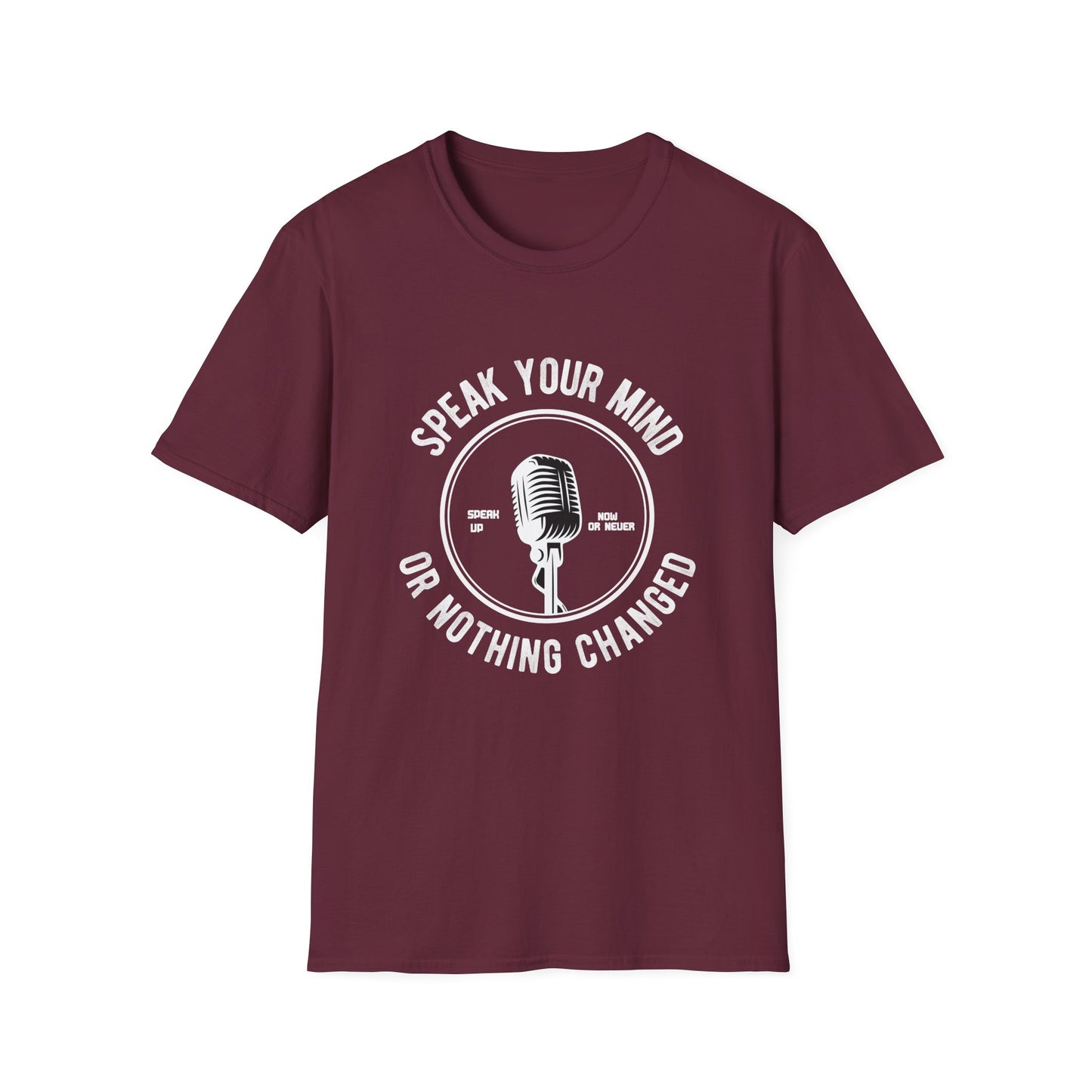 Speak Your Mind Unisex T-Shirt - Empowering Graphic Tee