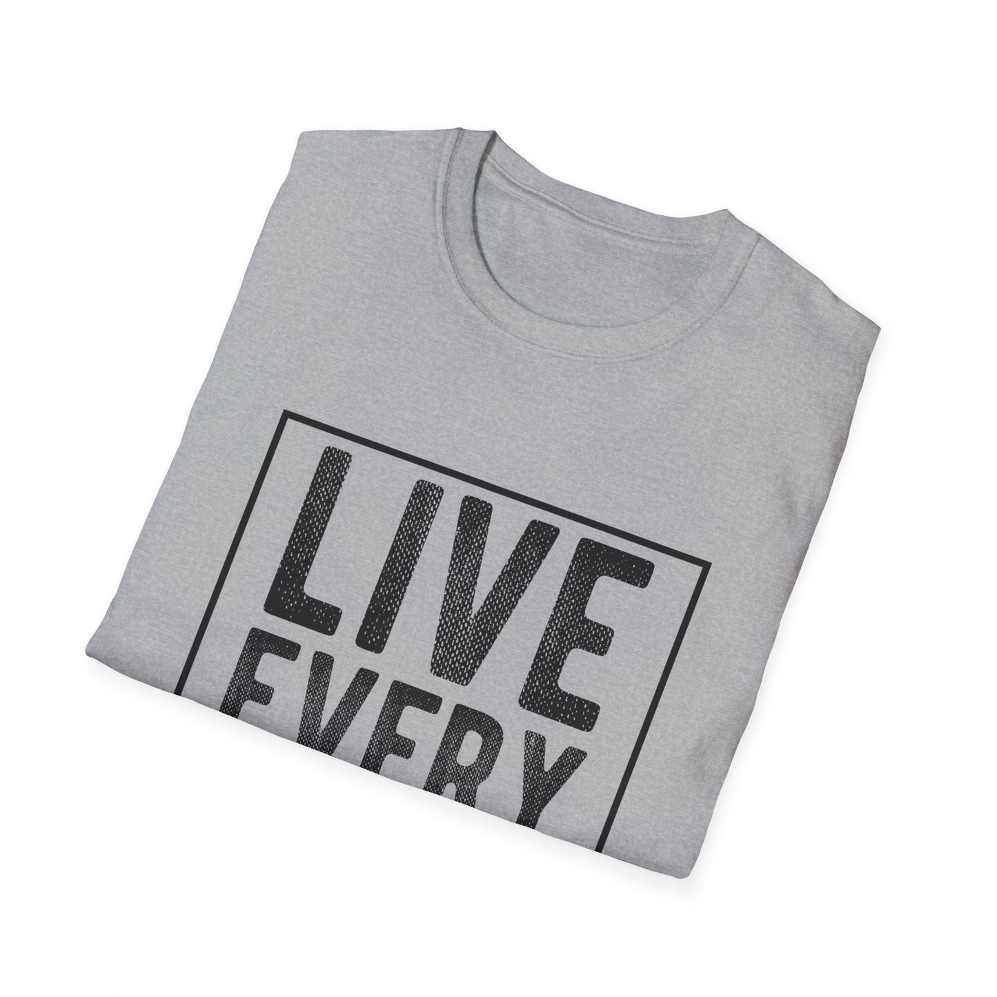 Live Every Moment Unisex Graphic Tee
