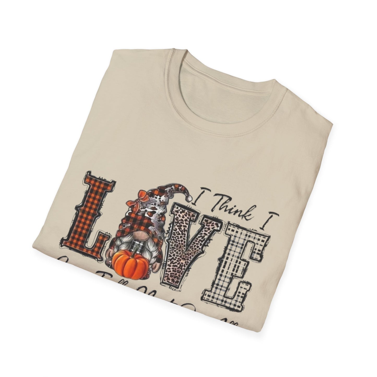 Fall- Love Fall Most Of All T-Shirt Printify T-Shirt Rhythm & Drip Apparel
