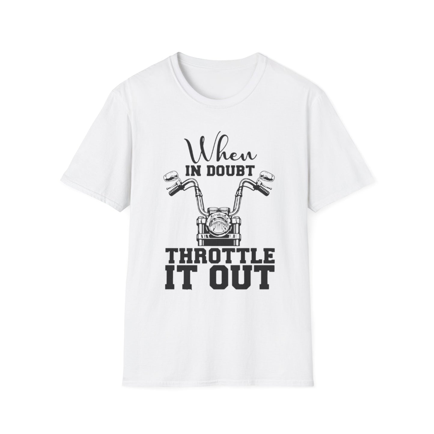 When In Doubt Throttle It Out Tee White Printify T-Shirt Rhythm & Drip Apparel