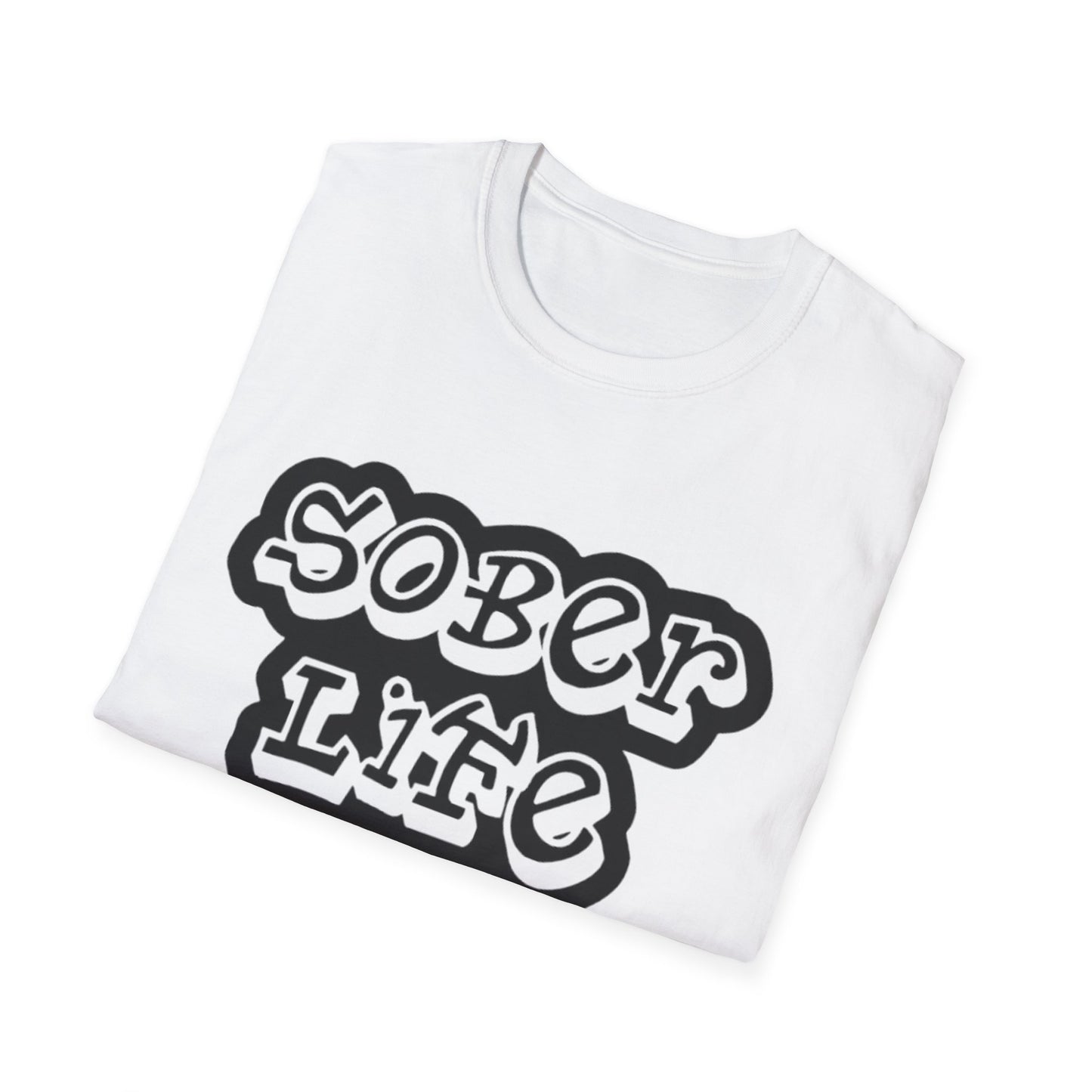 Addiction Sober Life T-Shirt Printify T-Shirt Rhythm & Drip Apparel