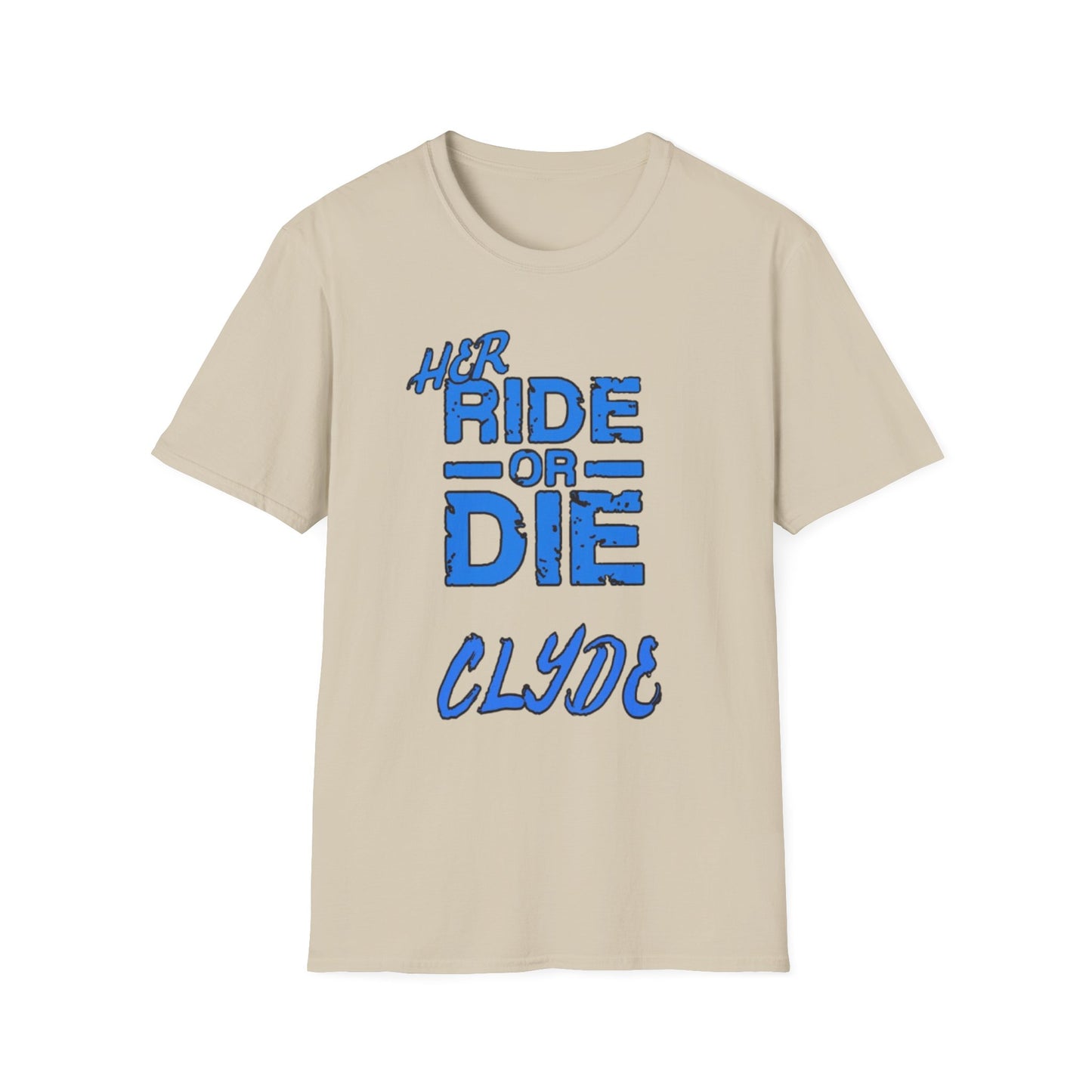Ride or Die Clyde T-Shirt Sand Printify T-Shirt Rhythm & Drip Apparel