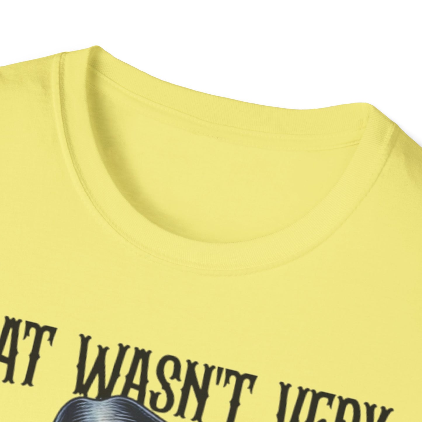 Wasn't Very Cash Money Of You T-Shirt Printify T-Shirt Rhythm & Drip Apparel