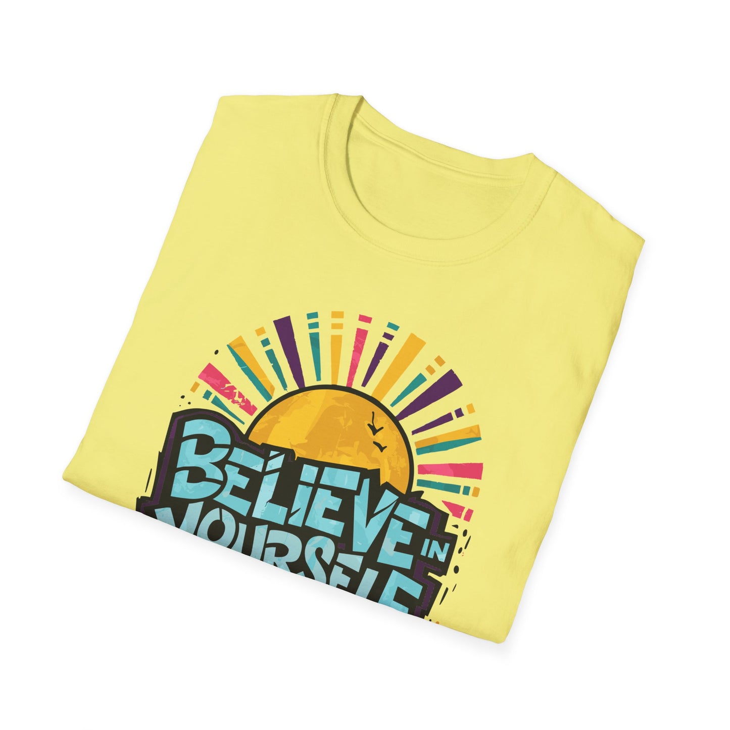 Believe in Yourself, Keep Pushing T-Shirt Printify T-Shirt Rhythm & Drip Apparel