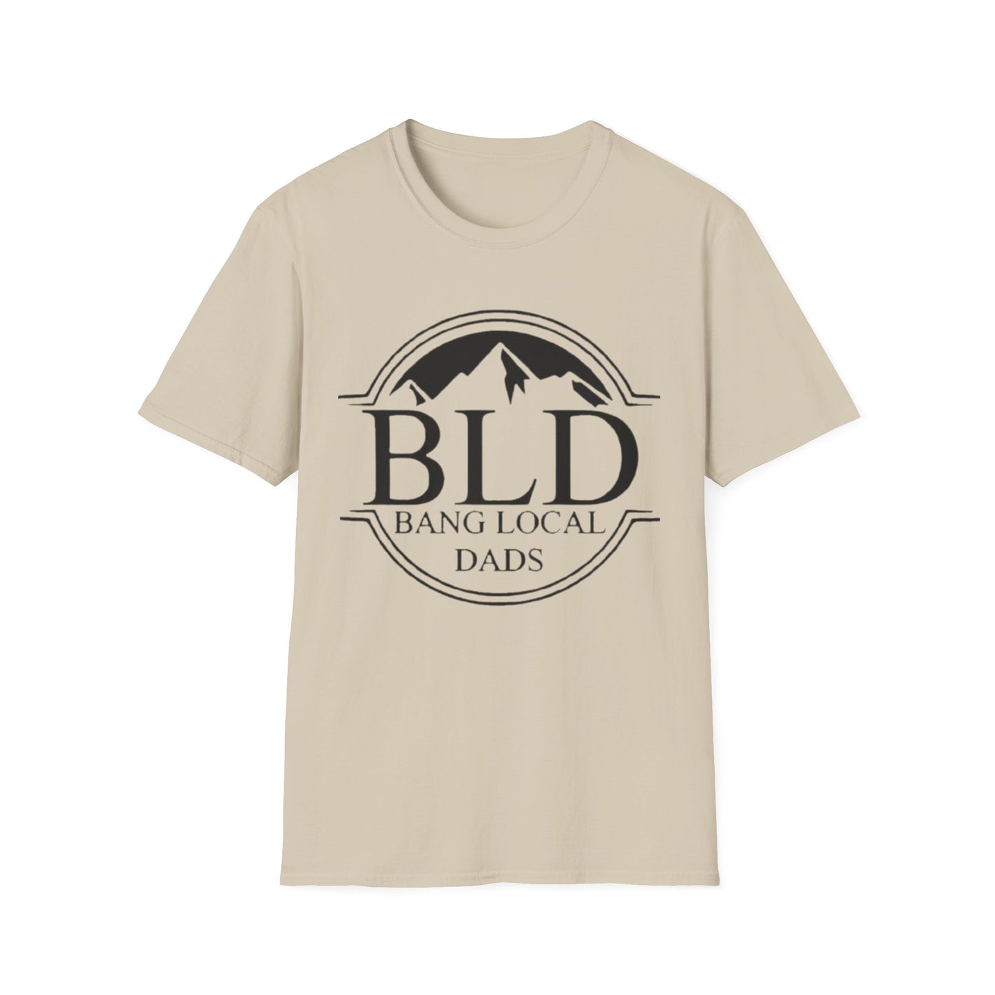 Bang Local Dads T-Shirt Sand Printify T-Shirt Rhythm & Drip Apparel