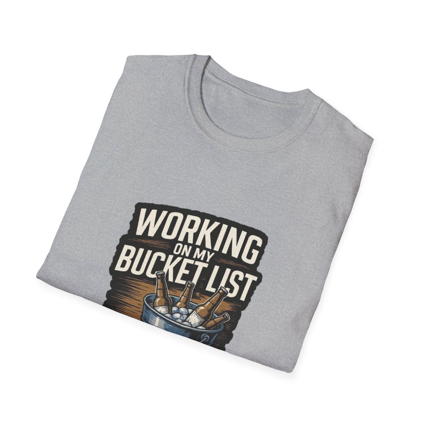 Working on My Bucket List T-Shirt Printify T-Shirt Rhythm & Drip Apparel