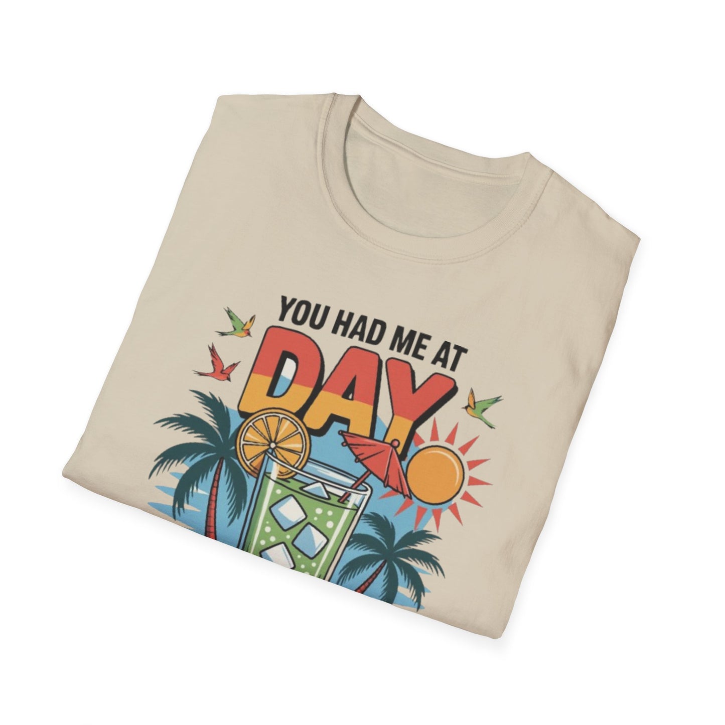 Summer- You Had Me at Day Drinking T-Shirt Printify T-Shirt Rhythm & Drip Apparel