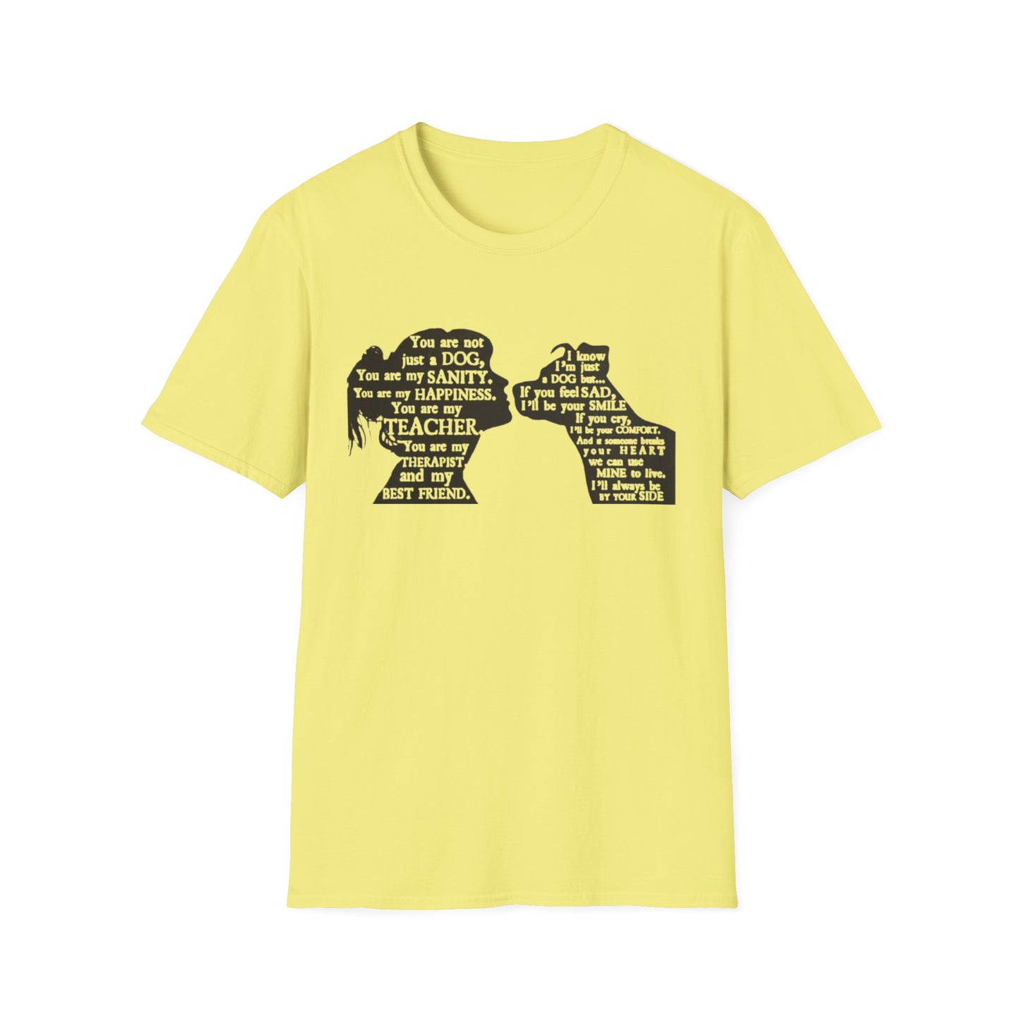 You Are Not JUST A Dog Cornsilk Printify T-Shirt Rhythm & Drip Apparel
