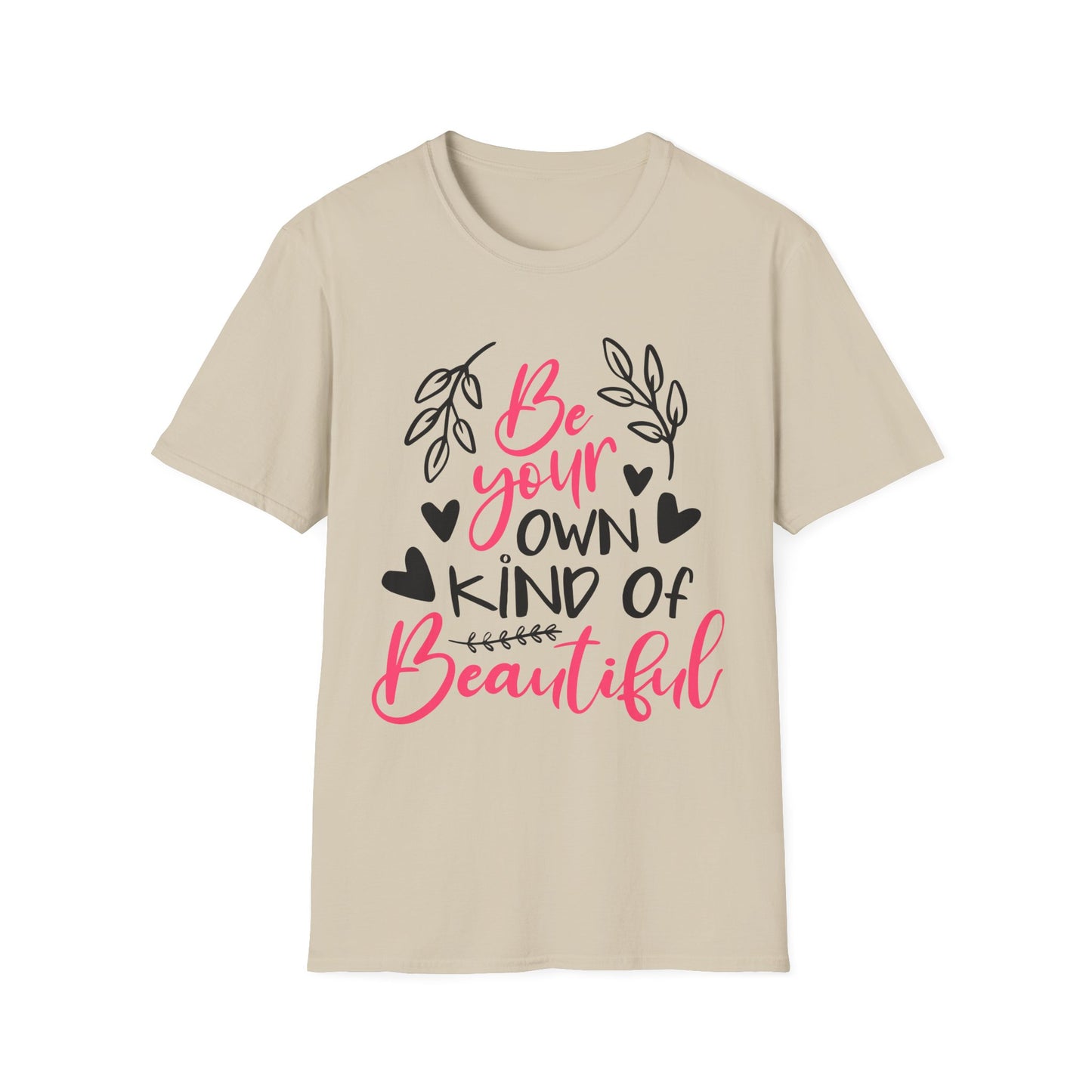 Be Your Own Kind of Beautiful T-Shirt Sand Printify T-Shirt Rhythm & Drip Apparel