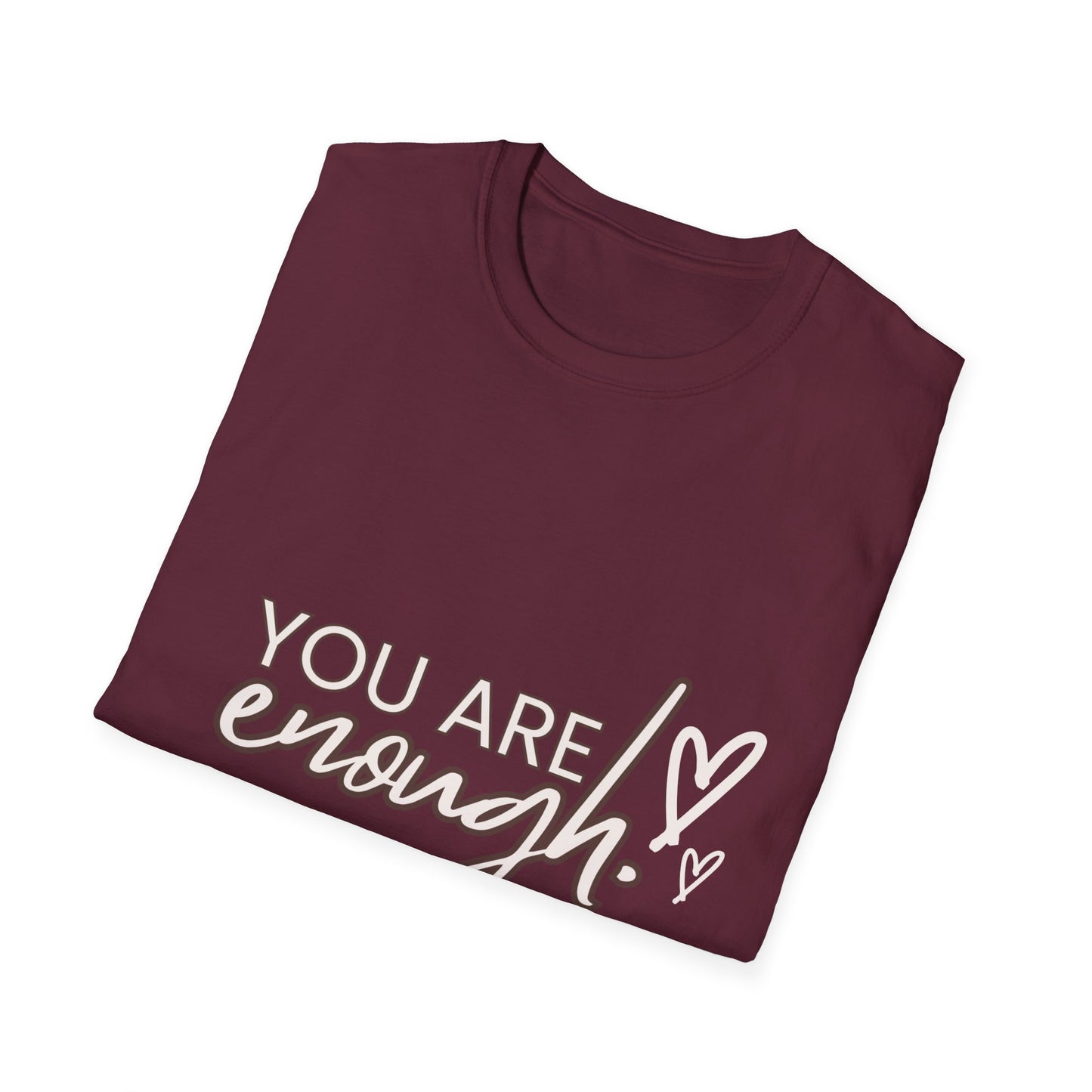 You are enough T-Shirt Printify T-Shirt Rhythm & Drip Apparel