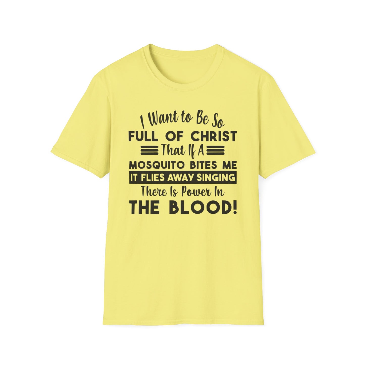 Want To Be Full Of Christ T-Shirt Cornsilk Printify T-Shirt Rhythm & Drip Apparel