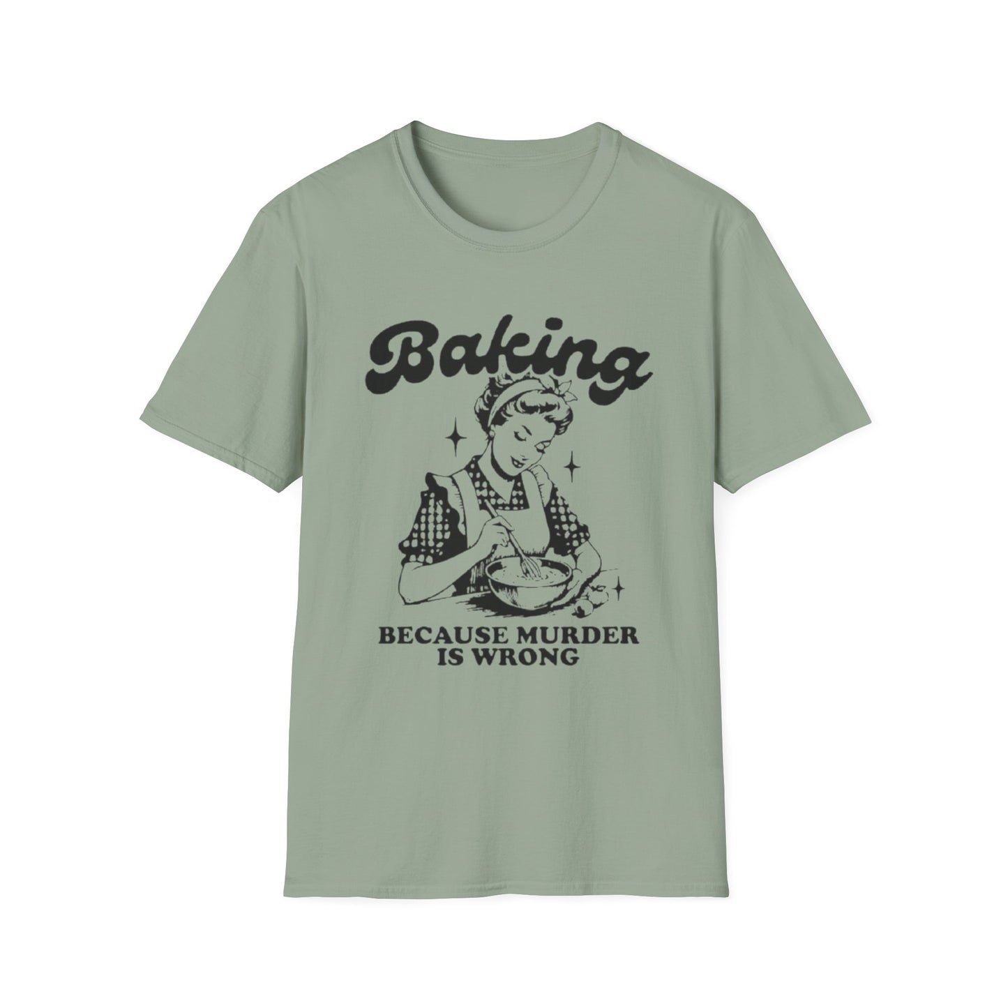 Funny Baking T-Shirt - 'Because Murder is Wrong' Unisex Softstyle Tee