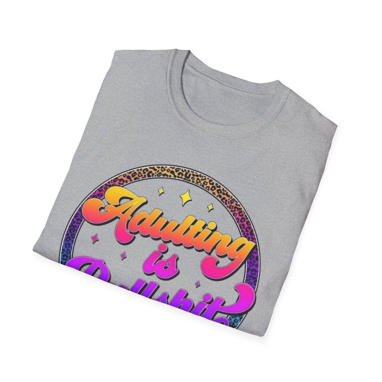 Adulting is Bullshit T-Shirt Printify T-Shirt Rhythm & Drip Apparel