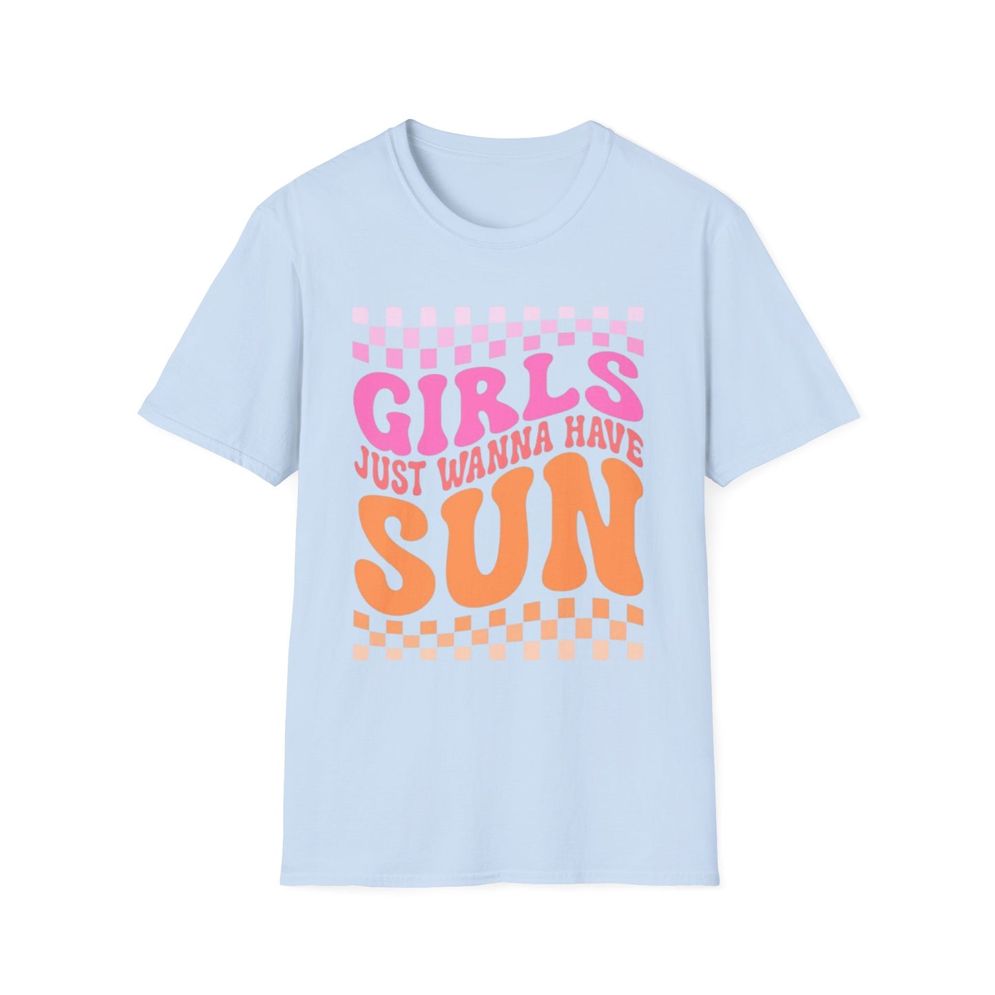 Girls Just Wanna Have Sun Unisex T-Shirt - Softstyle Summer Vibes Tee