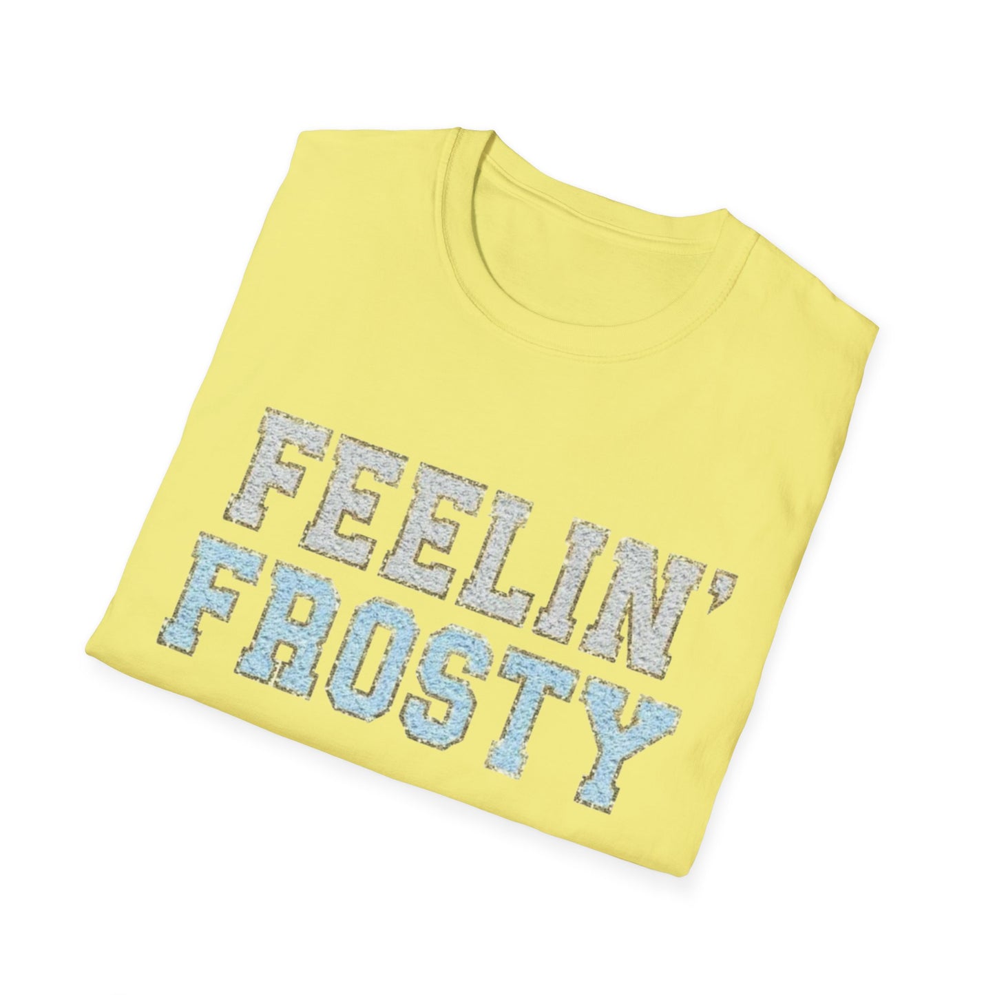 Winter- Feelin' Frosty T-Shirt Printify T-Shirt Rhythm & Drip Apparel