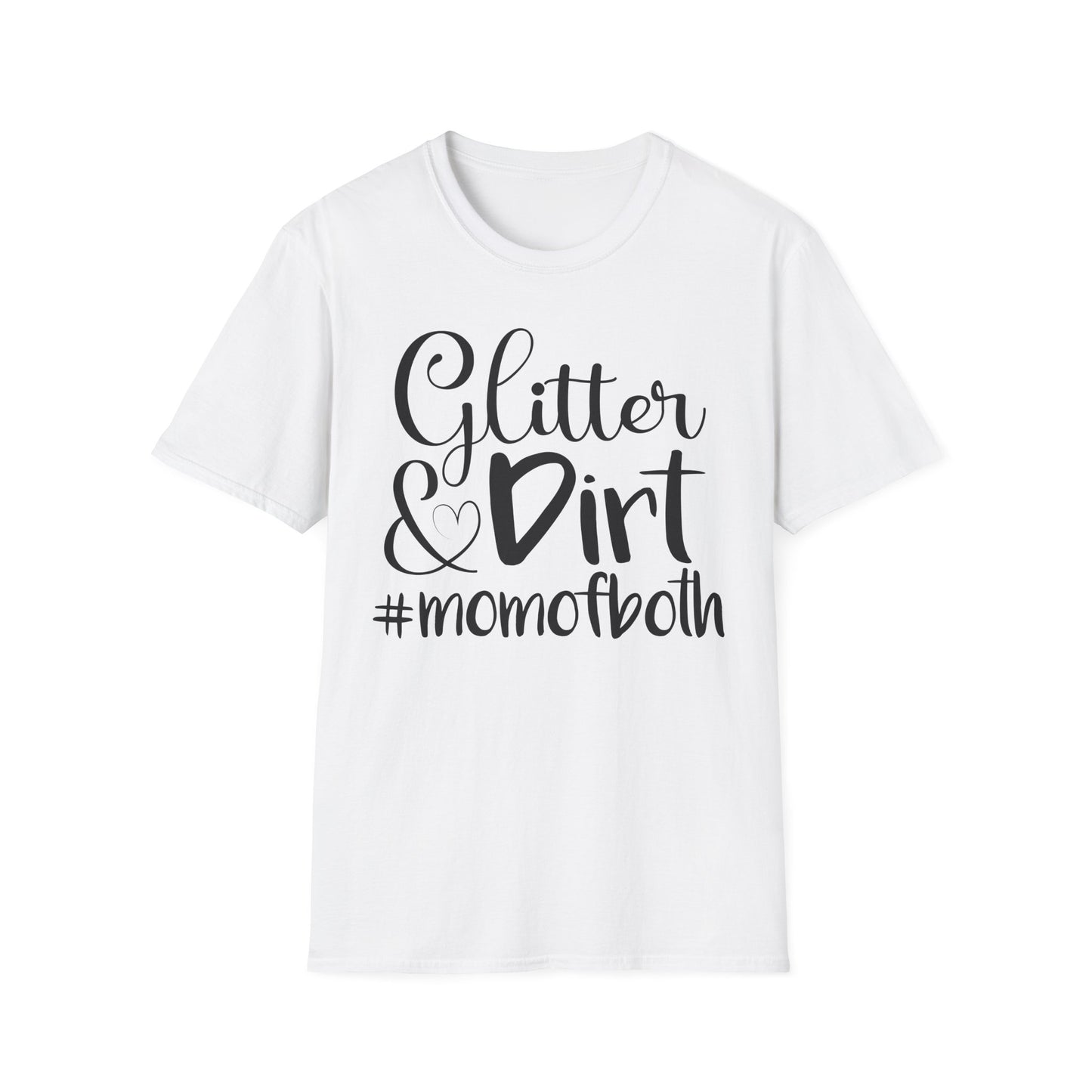 Mom of Both Glitter & Dirt T-Shirt White Printify T-Shirt Rhythm & Drip Apparel