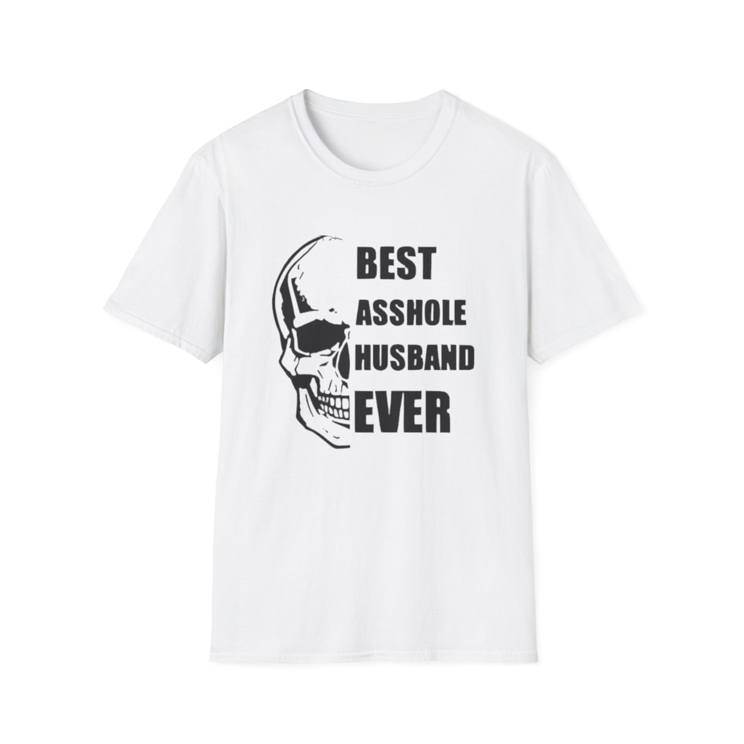 Best Asshole Husband Ever T-Shirt White Printify T-Shirt Rhythm & Drip Apparel