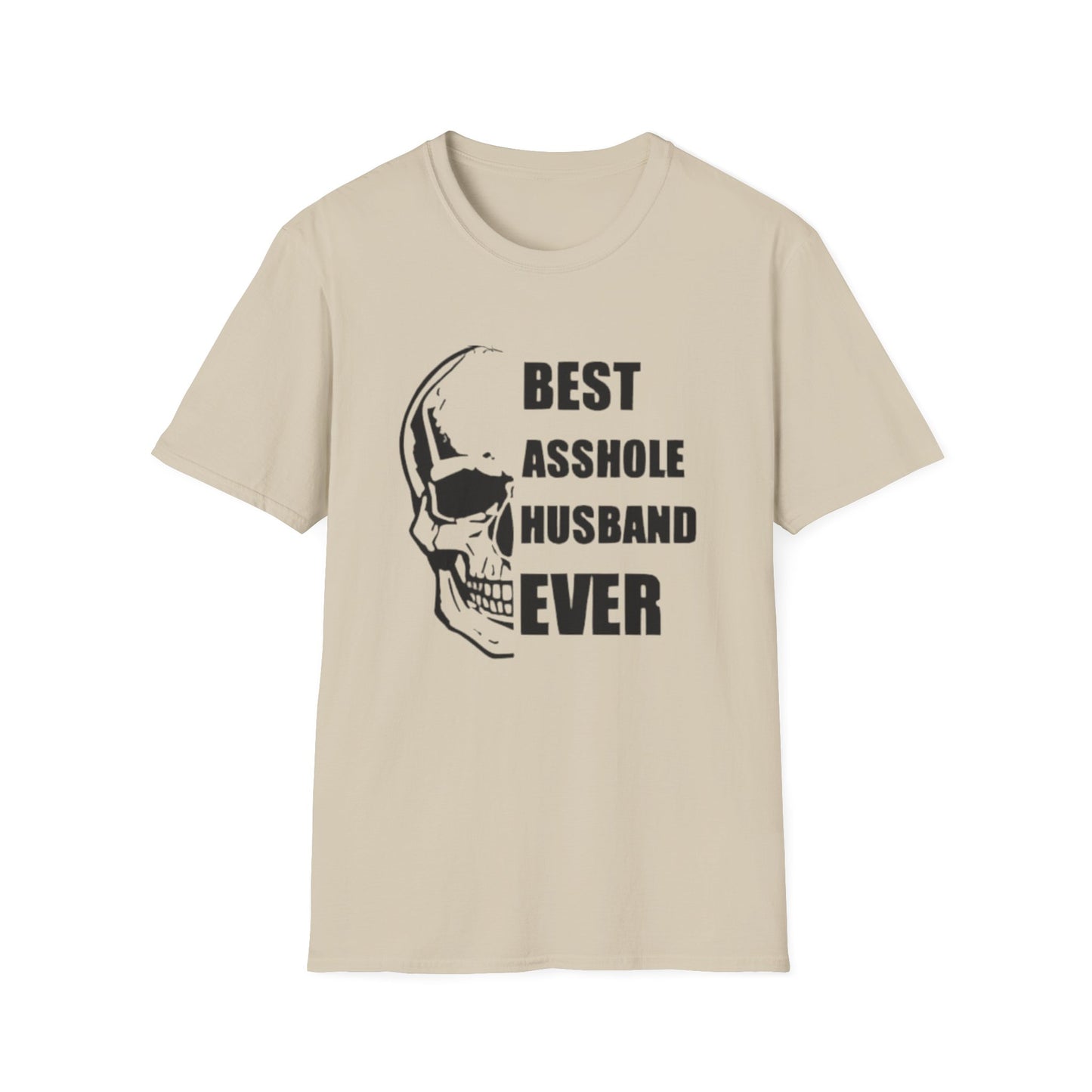Best Asshole Husband Ever T-Shirt Sand Printify T-Shirt Rhythm & Drip Apparel