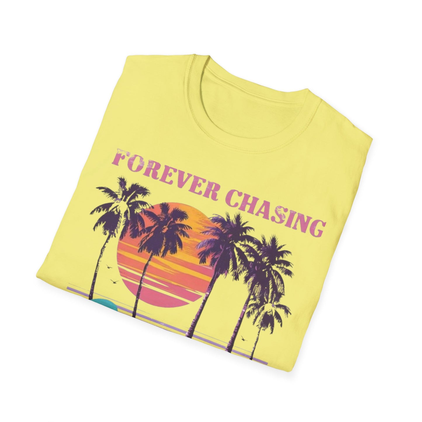 Summer- Forever Chasing Sunsets T-Shirt Printify T-Shirt Rhythm & Drip Apparel