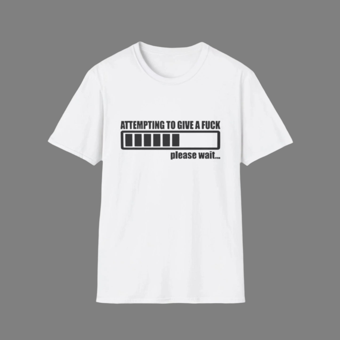 Attempting To Give A Fuck T-Shirt White Printify T-Shirt Rhythm & Drip Apparel