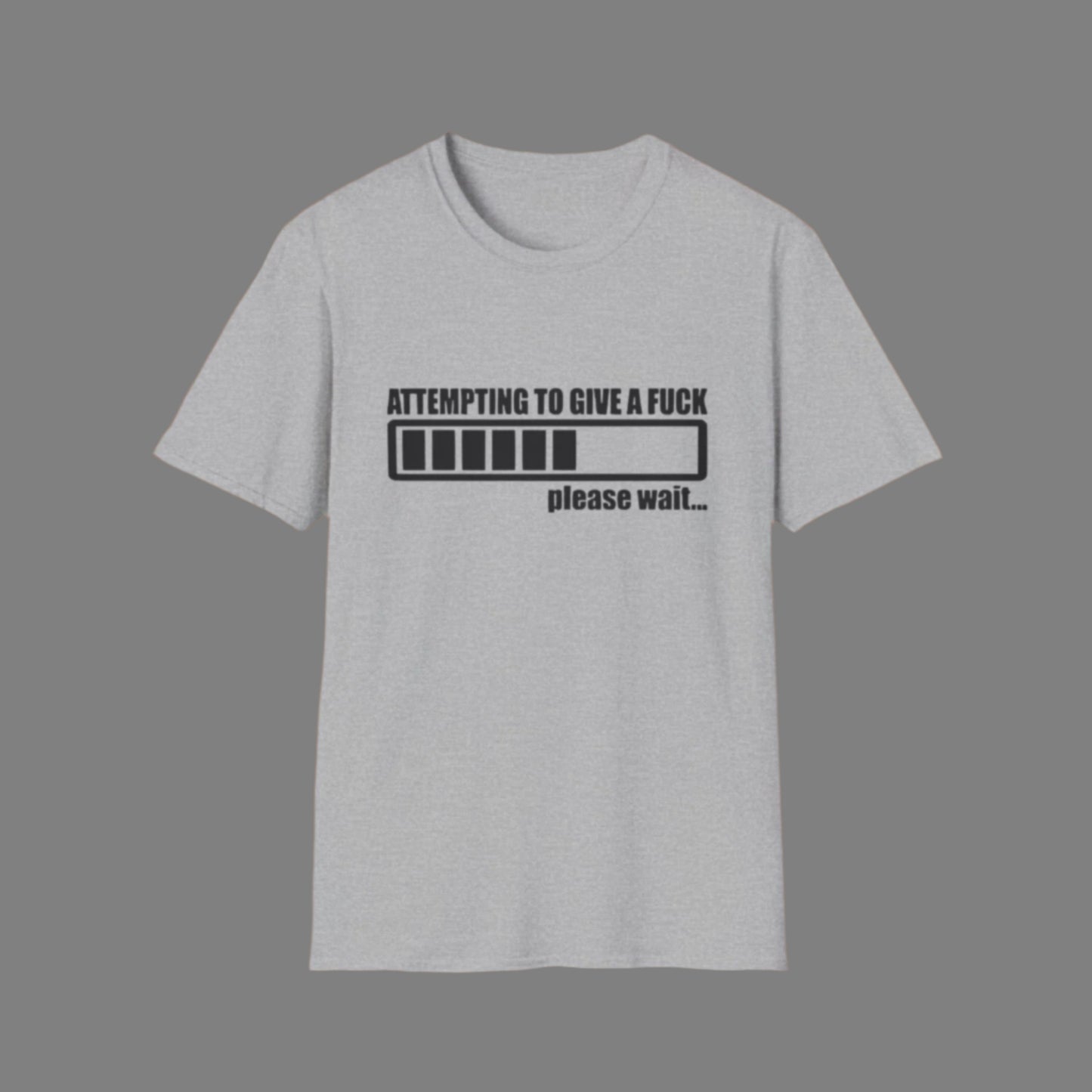 Attempting To Give A Fuck T-Shirt Sport Grey Printify T-Shirt Rhythm & Drip Apparel