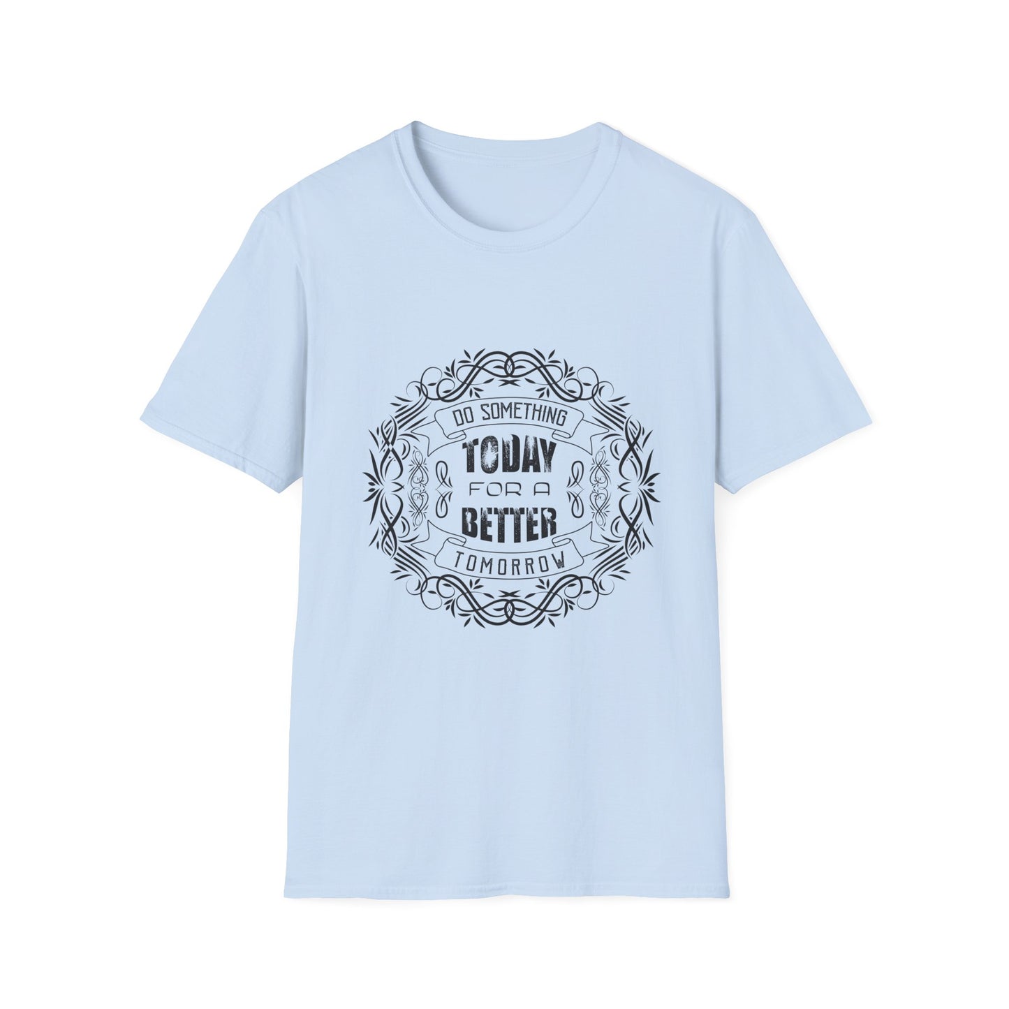 do-something-today-tee