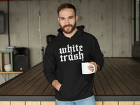 White Trash Hoodie Rhythm & Drip Hoodie Rhythm & Drip Apparel