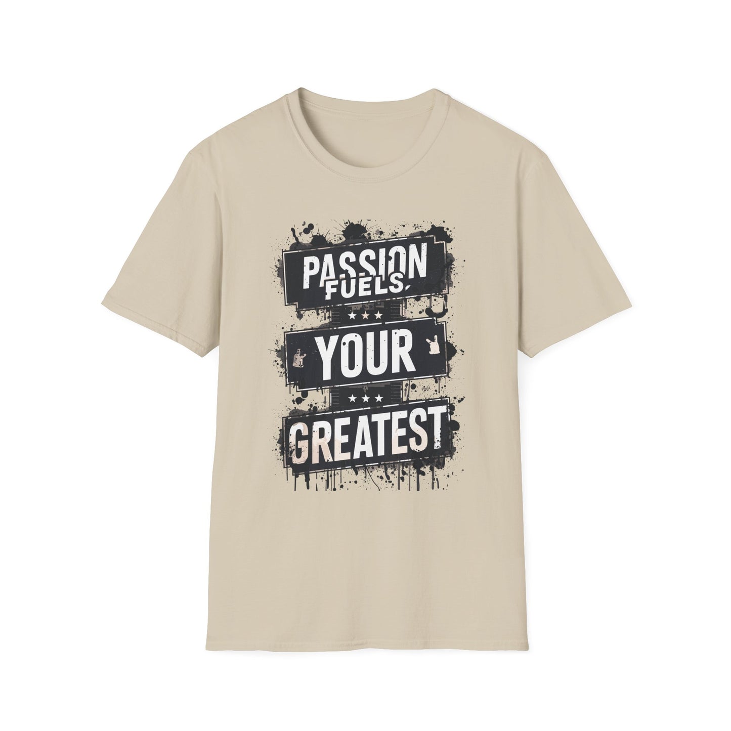 passion-fuels-your-greatest-tee