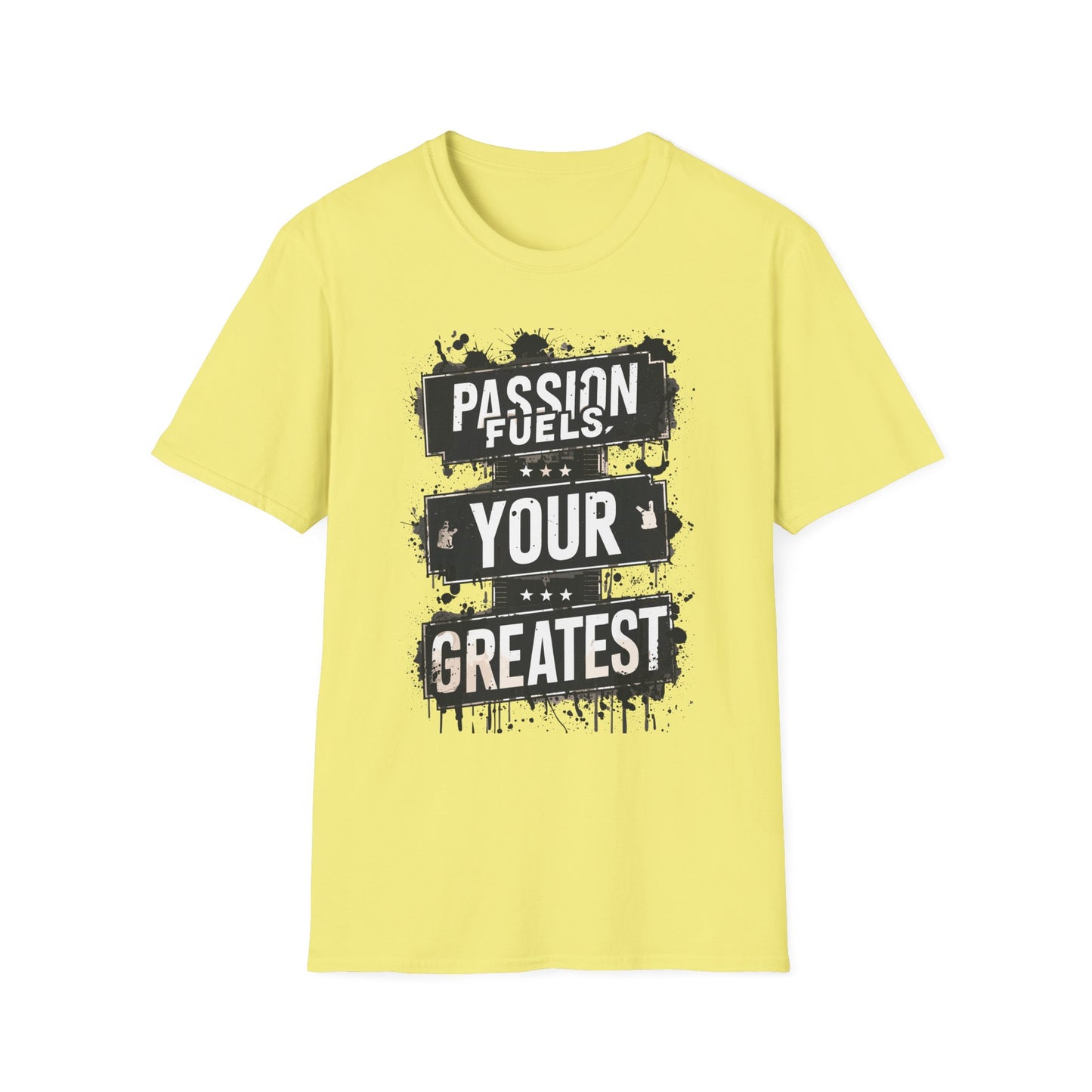 passion-fuels-your-greatest-tee