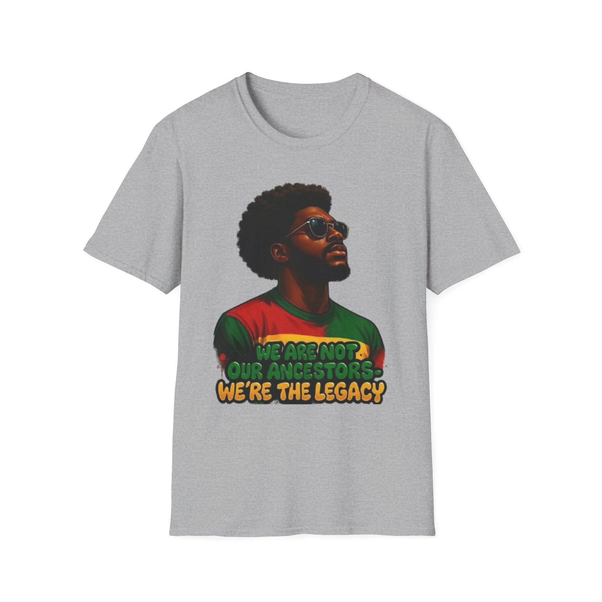 We're The Legacy T-Shirt Sport Grey Printify T-Shirt Rhythm & Drip Apparel