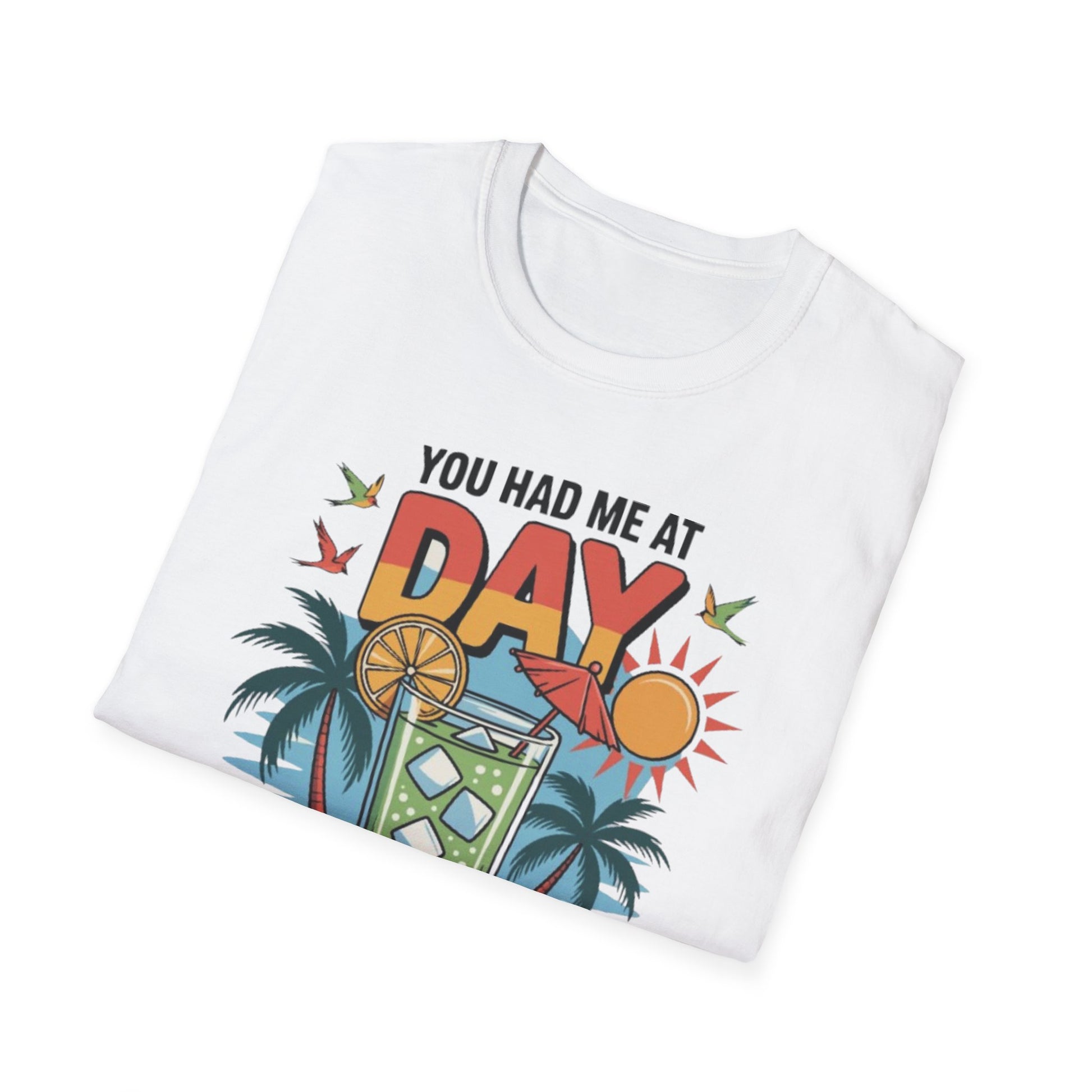 Summer- You Had Me at Day Drinking T-Shirt Printify T-Shirt Rhythm & Drip Apparel