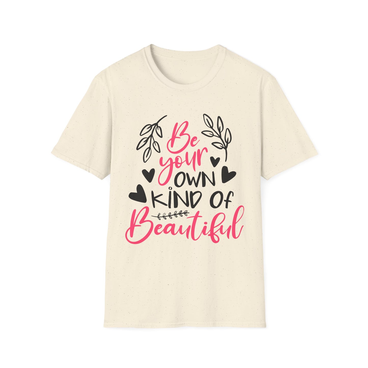 Be Your Own Kind of Beautiful T-Shirt Printify T-Shirt Rhythm & Drip Apparel