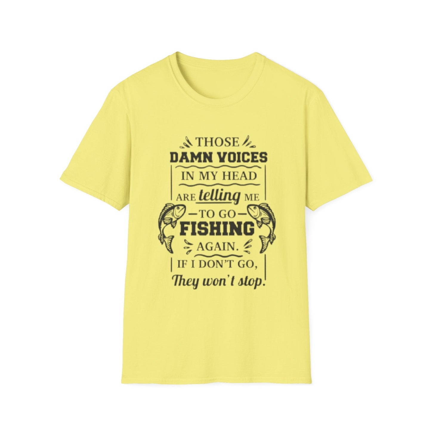 Voices Tell Me To Fish T-Shirt Cornsilk Printify T-Shirt Rhythm & Drip Apparel