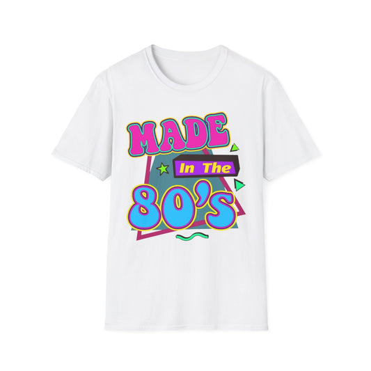 80s Retro 80's Made T-Shirt White Printify T-Shirt Rhythm & Drip Apparel