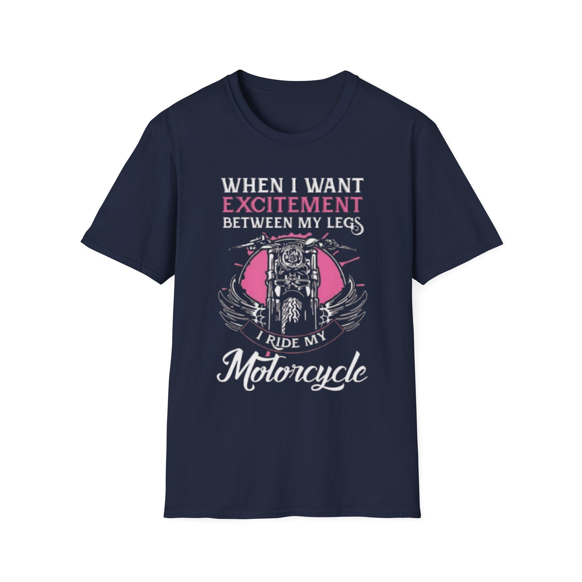 When I Want Excitement Between My Legs Navy Printify T-Shirt Rhythm & Drip Apparel