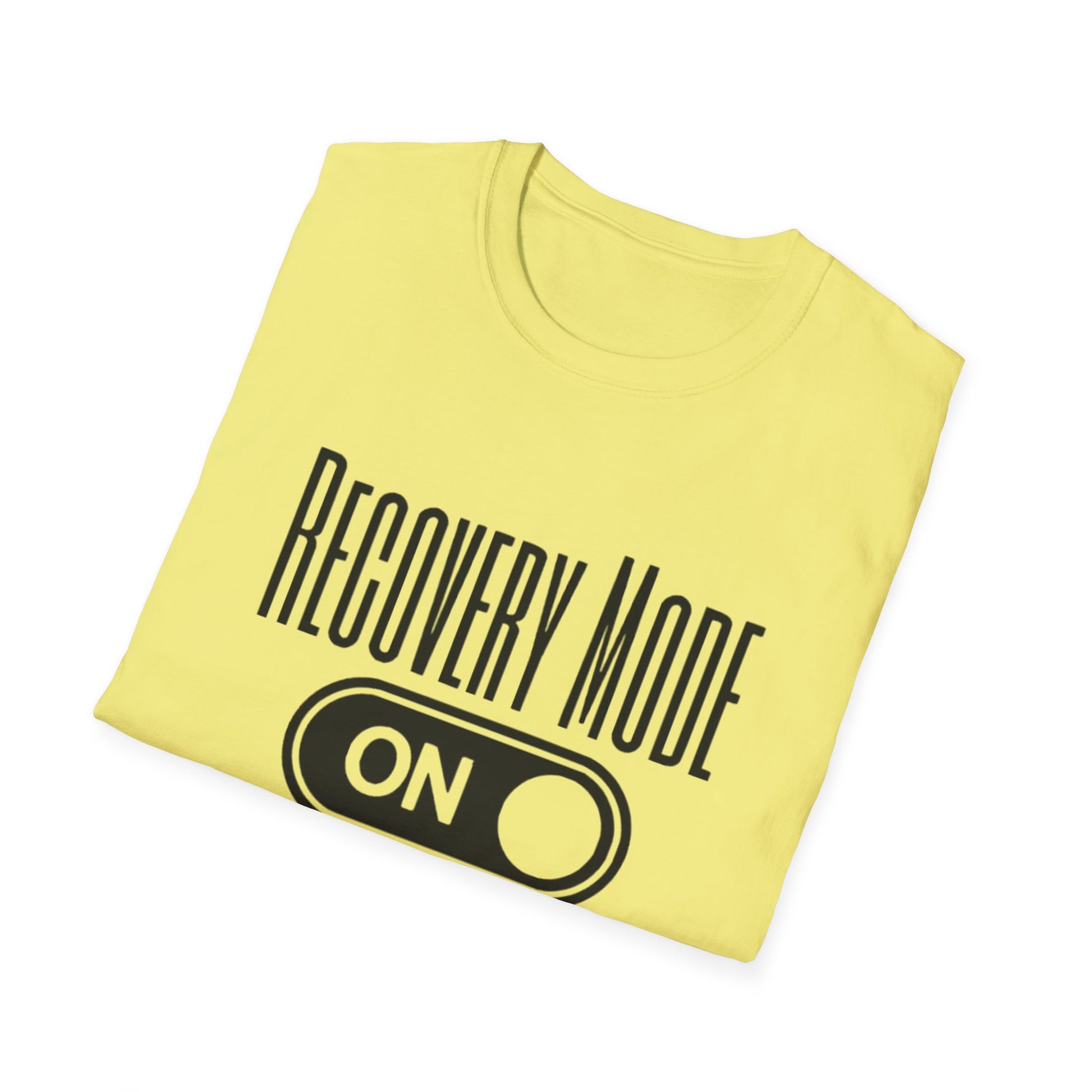 Addiction- Recovery Mode T-Shirt Printify T-Shirt Rhythm & Drip Apparel