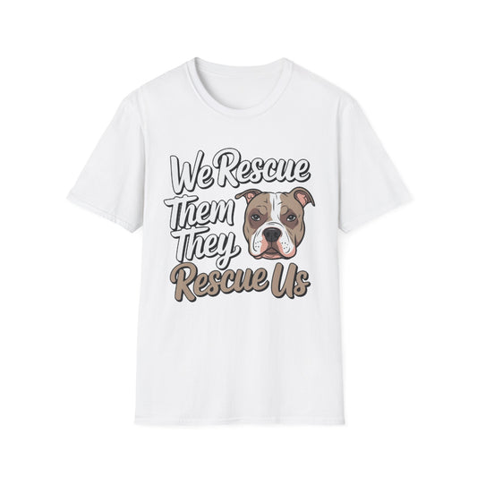 We Rescue Them, They Rescue Us T-Shirt White Printify T-Shirt Rhythm & Drip Apparel