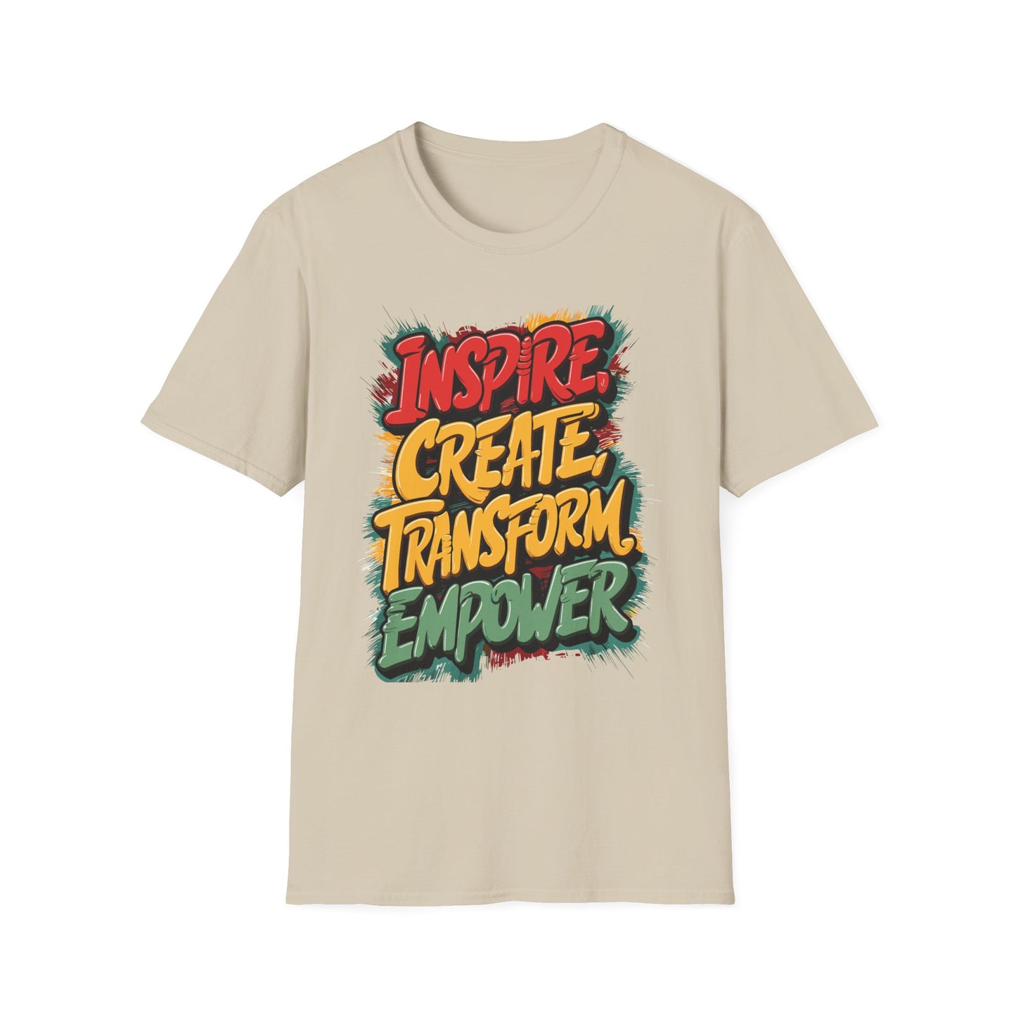 Inspire Create Transform Empower T-Shirt | Unisex Motivational Tee