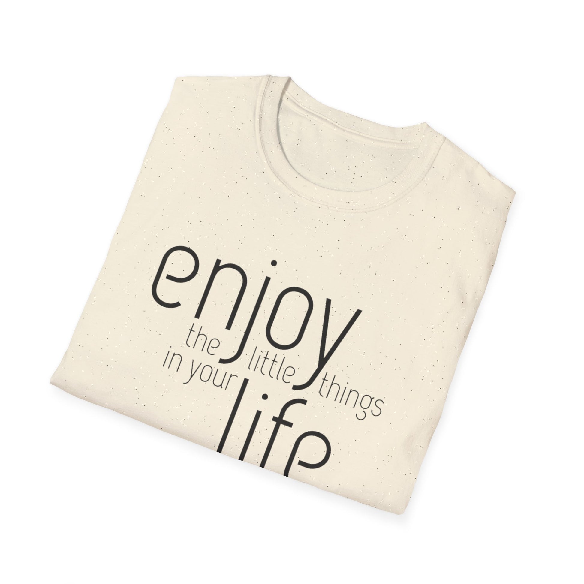 Enjoy the Little Things T-Shirt | Unisex Softstyle Tee for Everyday Comfort - Rhythm & Drip