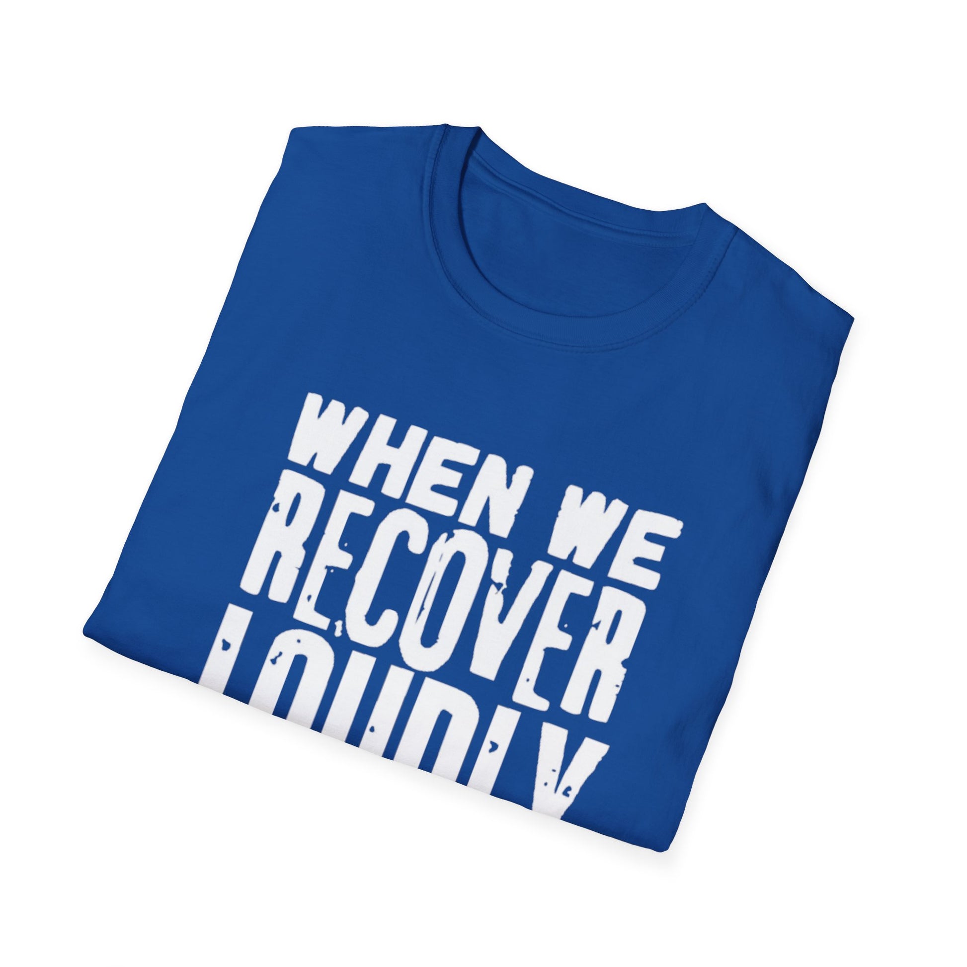 Addiction Recovery Message T-Shirt Printify T-Shirt Rhythm & Drip Apparel