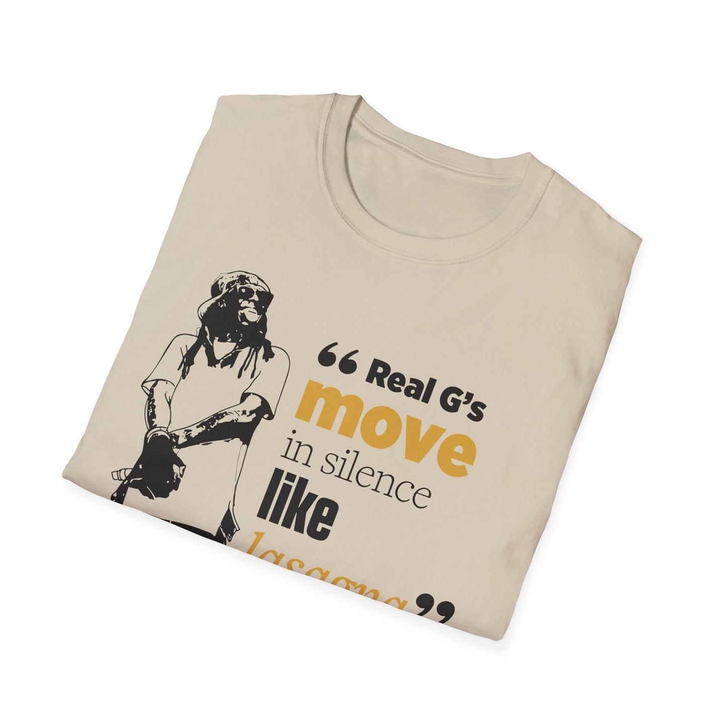 LilnWaynee Unisex Softstyle T-Shirt - 'Real G's Move in Silence Like Lasagna' Quote Tee - Rhythm & Drip