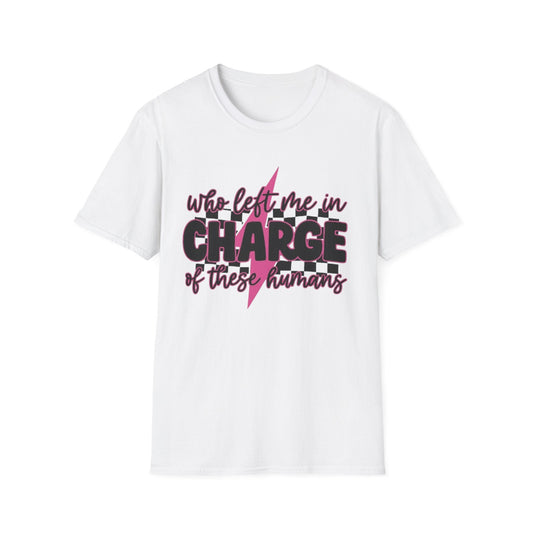 Who Left Me in Charge Of These Humas White Printify T-Shirt Rhythm & Drip Apparel