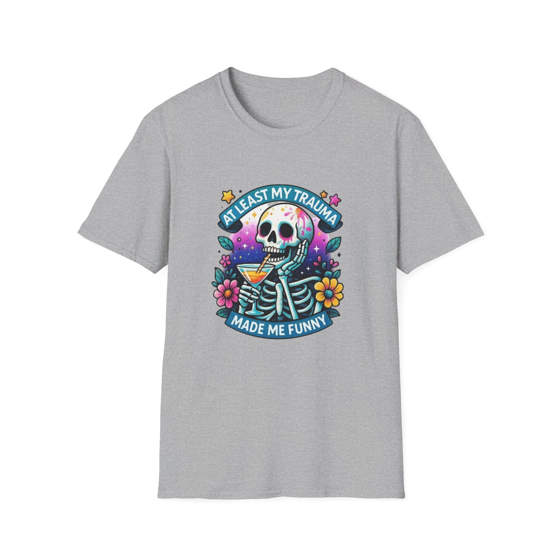 At Least My Trauma Made Me Funny T-Shirt Sport Grey Printify T-Shirt Rhythm & Drip Apparel