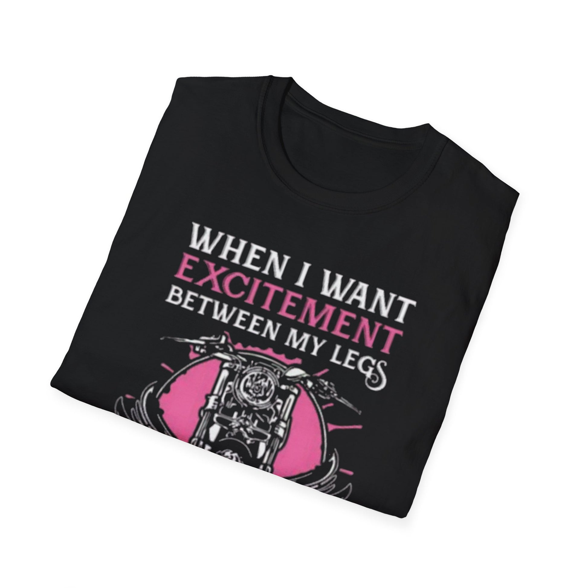 When I Want Excitement Between My Legs Printify T-Shirt Rhythm & Drip Apparel